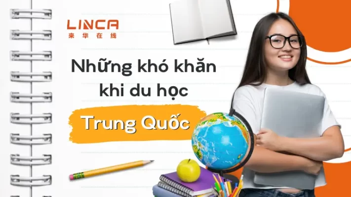 Những khó khăn khi du học Trung Quốc mà bạn nên biết