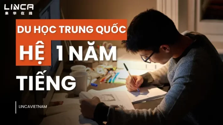 Tìm hiểu chương trình "Du học Trung Quốc hệ 1 năm tiếng".