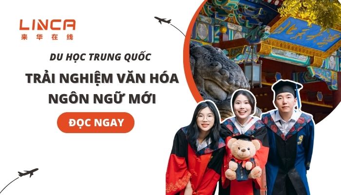 Du Học Trung Quốc: Trải Nghiệm Văn Hóa và Ngôn Ngữ Mới